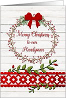 Merry Christmas to Handyman Rustic Pretty Berry Wreath and Vines card