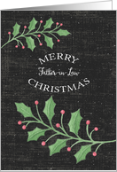 Merry Christmas Father-in-Law Holly Leaves and Snow Chalkboard card