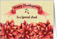 Happy Thanksgiving to a Special Aunt Rust Colored Flowers and Banner card