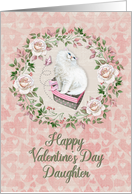 Happy Valentine’s Day to Daughter Pretty Kitty Hearts and Flowers card