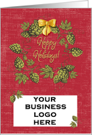 Hoppy Holiday Greetings from Brewery Business Hops Custom Logo card
