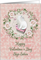 Happy Valentine’s Day to Step Sister Pretty Kitty Hearts Roses card