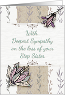 Sympathy for the loss of Step Sister Pretty Flowers card