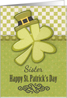Happy St. Patrick’s Day to Sister Shamrock Wearing Hat Green Patterns card