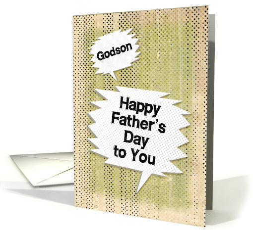 Happy Father's Day to Godson Masculine Grunge and Speech Bubbles card