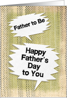 Happy Father’s Day to Father to Be Masculine Grunge Speech Bubbles card