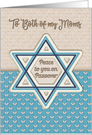Happy Passover Peace to Both of my Moms Star of David Pretty Patterns card