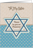 Happy Passover Peace to Sister Star of David Pretty Patterns card
