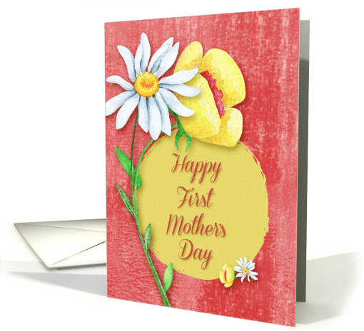 Happy Mother's Day First Mother's Day Pretty Watercolor Flowers card