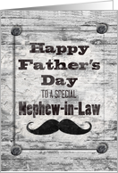 Happy Father’s Day for Nephew-in-Law Masculine Rustic Mustache card