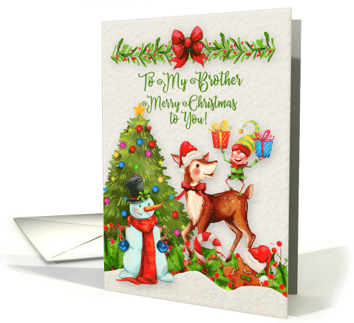 Merry Christmas to Brother Christmas Scene Reindeer Elf Snowman card