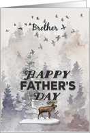 Happy Father’s Day to Brother Moose and Trees Woodland Scene card