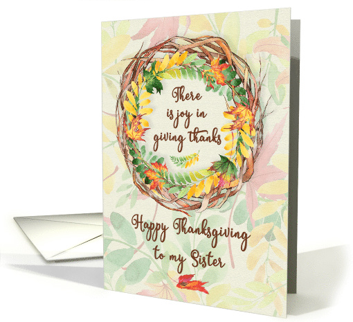 Happy Thanksgiving to Sister Pretty Leaves and Vine Wreath card