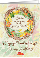 Happy Thanksgiving to Mother Pretty Leaves and Vine Wreath card