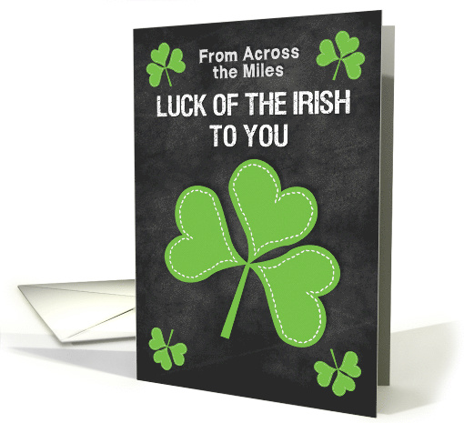 Happy St. Patrick's Day From Across the Miles Luck of the Irish card
