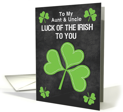 Happy St. Patrick's Day to Aunt and Uncle Luck of the Irish card