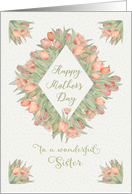 Happy Mother’s Day to a Wonderful Sister Pretty Peach Tulips card
