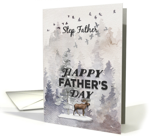 Happy Father's Day to Step Father Moose and Trees Woodland Scene card