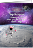 Thinking of You While Away at Space Camp to Step Daughter card