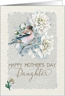 Happy Mother’s Day to Daughter Pretty Bird with Dahlias card