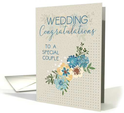 Wedding Congratulations to a Special Couple with Pretty Flowers card