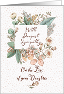 With Deepest Sympathy on the Loss of Daughter Floral Frame card