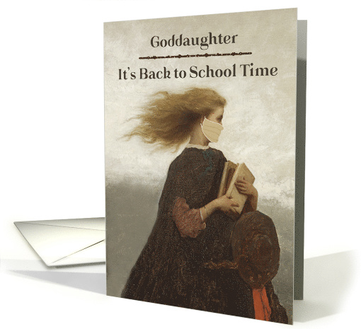 Back to School to Goddaughter During Covid 19 Situation card (1632570)
