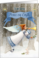 Sister Christmas Peace on Earth Beautiful Angel card