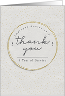 Employee Anniversary 1 Year of Service Business Employee Thank You card