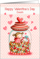 Cousin Valentine’s Day Cute Girl in Candy Jar card