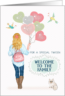 Tween Girl Adoption Welcome to the Family Tween Girl card
