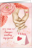 Engagement Announcement Holding Hands with Flowers and Calendar card