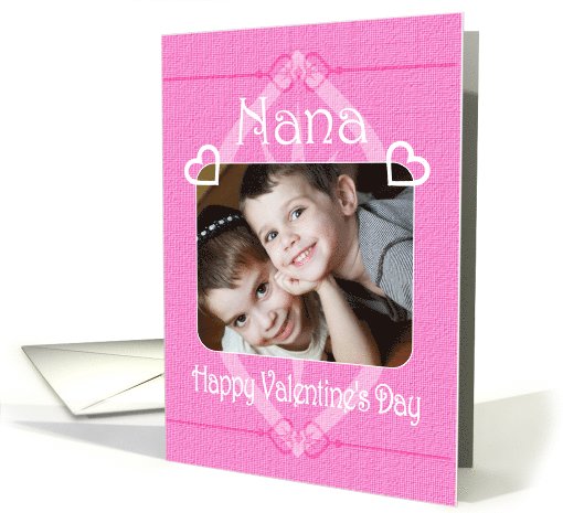 Happy Valentine's Day Nana Pretty Hearts in Pink Photo card (895592)