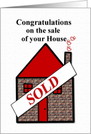 Congratulations on the sale of your House Sold Sign on Brick House card