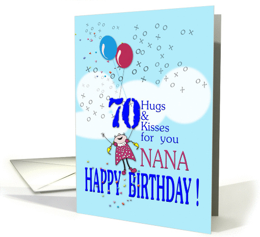 70th Birthday to Nana, 70 hugs and Kisses card (1296982)
