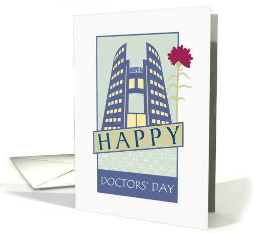 Hospital and Red Carnation Doctors' Day card (1051757)