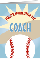 Baseball Coach Happy Teacher Appreciation Day card