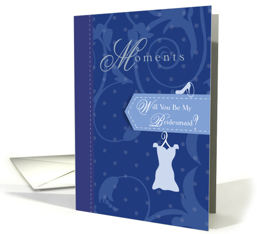 Moments Will You Be My Bridesmaid card (1078270)