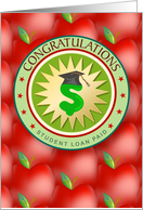 Dollar Sign With Cap Paid Student Loan Congratulations card