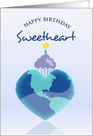 Heart Globe and Cupcake Happy Birthday Sweetheart card