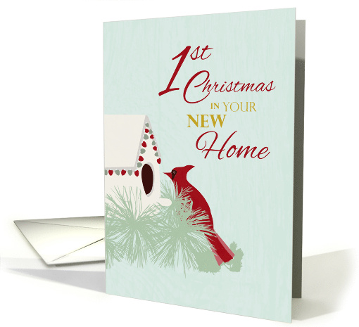 Cardinal and Bird House First Christmas in New Home card (1329422)
