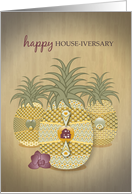 Pineapples House-iversary card
