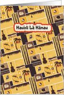 Hauoli La Hanau Hawaiian Happy Birthday card