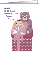 Gift and Bear Happy Birthday Babysitter From Baby card
