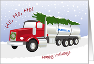 Milk Hauling Truck Happy Holidays card