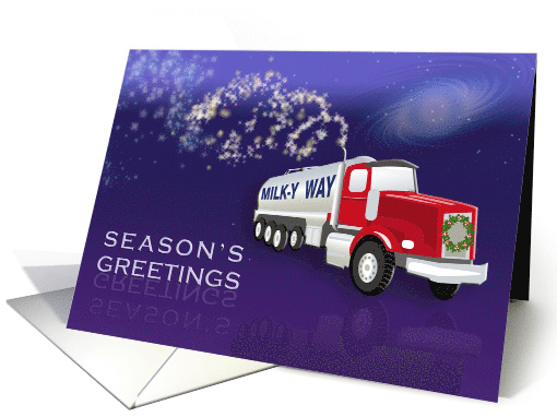 Milk Hauling Truck Galaxy and Stars Season's Greetings card (881386)