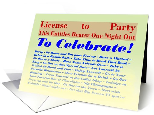 Congratulations on being honored. Guy's License to Party. card