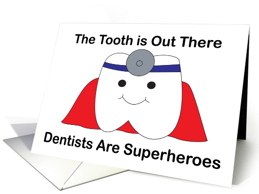 Dentist Dentist Day Tooth Superhero card (1449962)