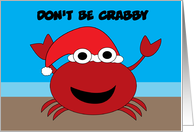 Christmas Don’t Be Crabby Sandy Claws Crab Funny Personalize card