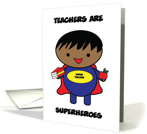 Teacher National Teacher Appreciation Day Superheroes Black Male card